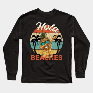 Hola Beaches Long Sleeve T-Shirt